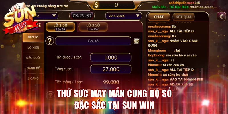 Thử sức may mắn cùng bộ số đặc sắc tại Sun Win